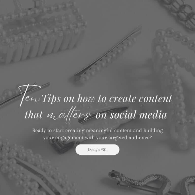 10 Tips on How to Create Content that Matters on Social Media!